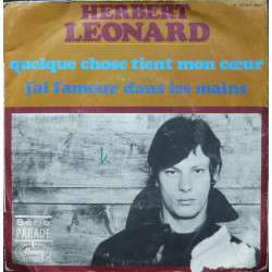 Quelque Chose Tient Mon Cœur / J'Ai L'Amour Dans Les Mains