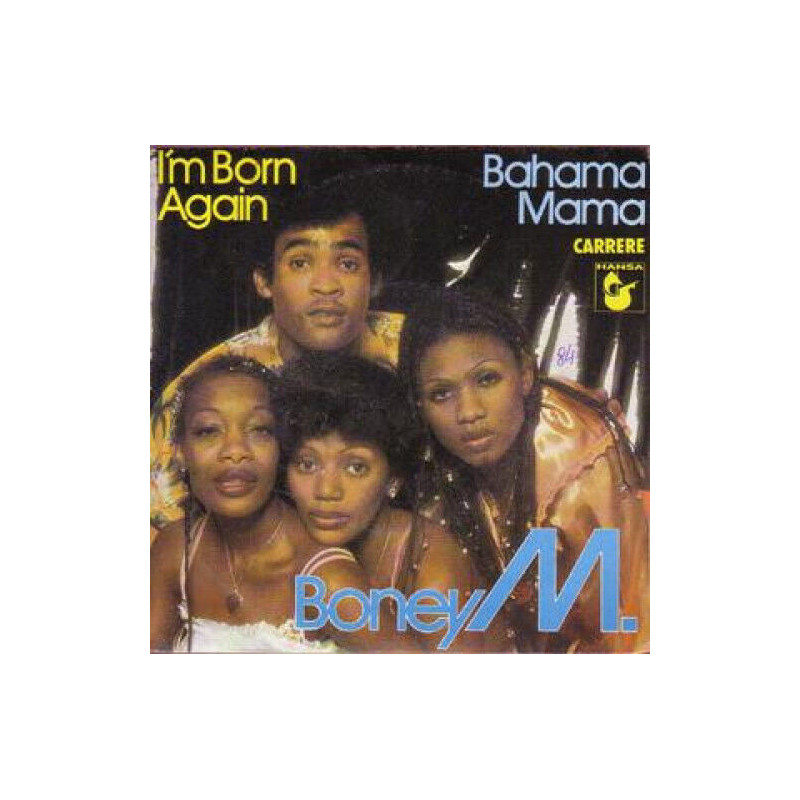 I'm Born Again / Bahama Mama