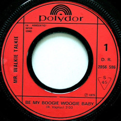 Be My Boogie Woogie Baby / Lolly Loving Cop