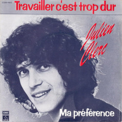 Ma Préférence / Travailler C'est Trop Dur