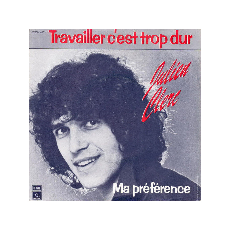 Ma Préférence / Travailler C'est Trop Dur