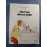 Maman débutante