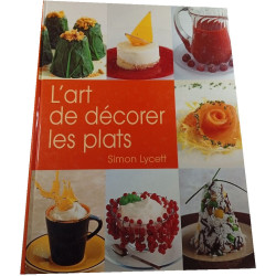 L'art de décorer les plats