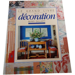 Le Grand Livre de la Décoration