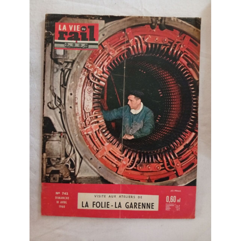 La Vie du Rail / n° 742./ Avril 1960