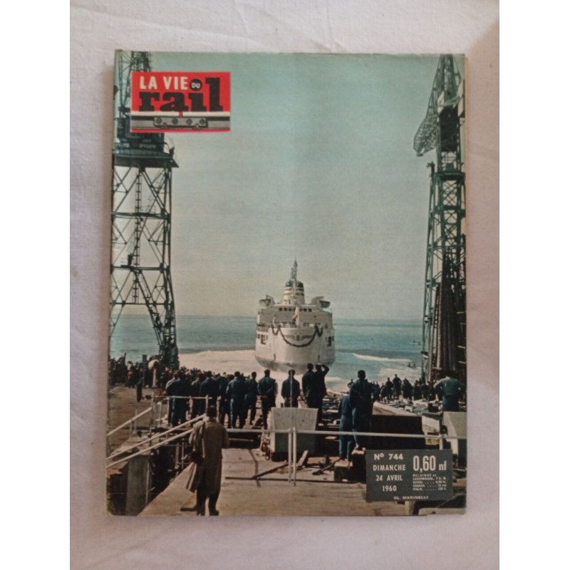 La Vie du rail / n° 744./ Avril 1960