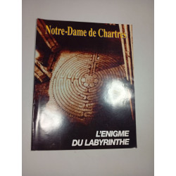 Notre-Dame de Chartres L'énigme du labyrinthe