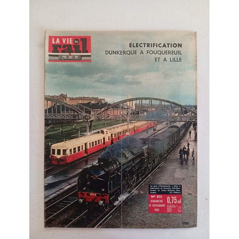 Électrification Dunkerque à FOUQUEREUIL et à LILLE / N° 821 /...