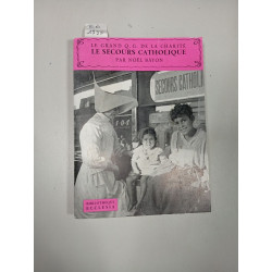 Le grand Q. G. de la charité Le secours catholique