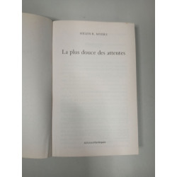 La plus douce des attentesUne indomptable passion