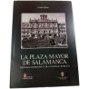 La Plaza Mayor de Salamanca