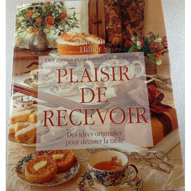 Plaisir de recevoir