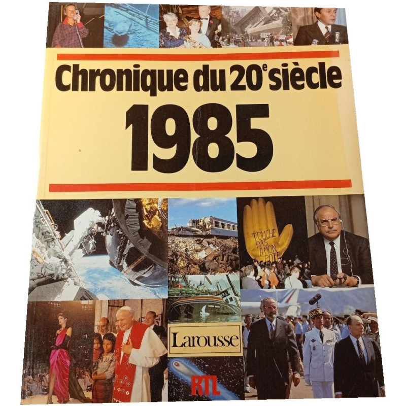 Chronicle du 20e siècle 1985