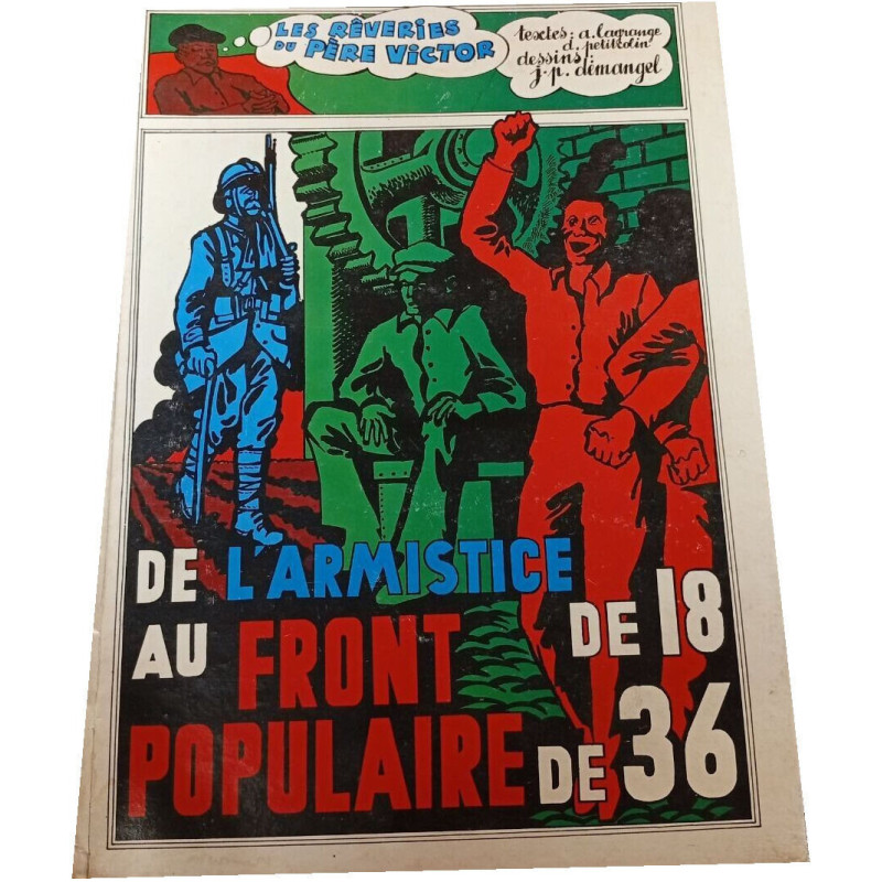 Les rêveries du Père Victor : De l'Armistice de 18 au Front...