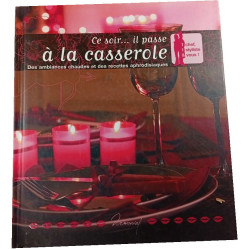 Ce soir... il passe à la casserole