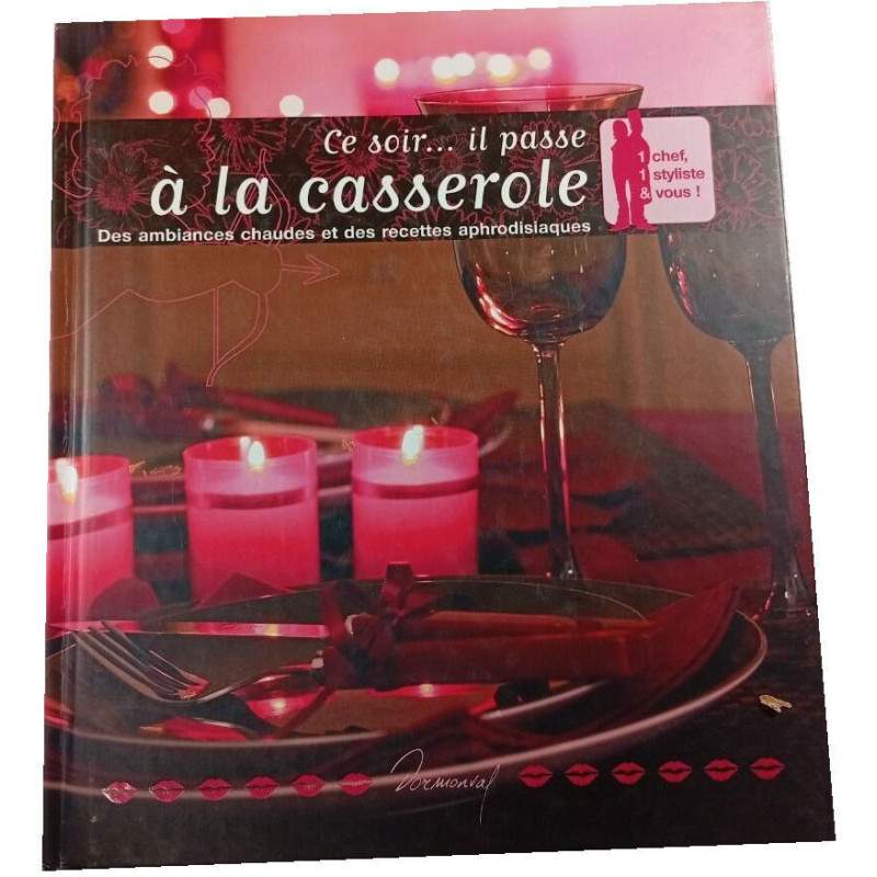 Ce soir... il passe à la casserole