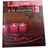 Ce soir... il passe à la casserole