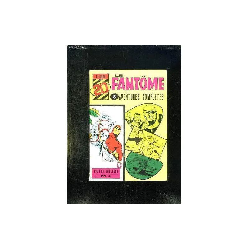 Le Fantome N° 20. Du N° 279 Au N° 286