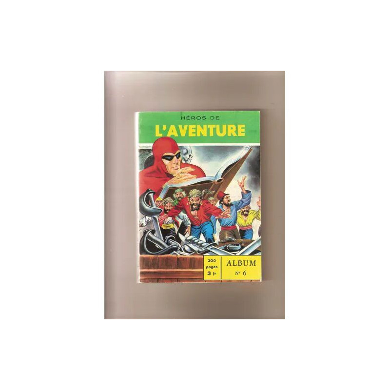 Album Des Heros De L'Aventure N°6 Le Fantôme Kunz Le Contrebandier...