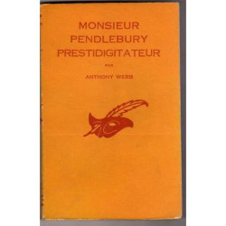 Monsieur Pendlebury Prestidigitateur. (Mr Pendlebury'S Hat Trick)