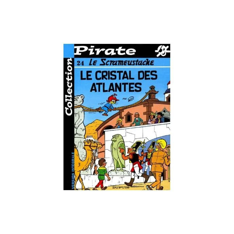Le Scrameustache Tome 24 : Le Cristal Des Atlantes