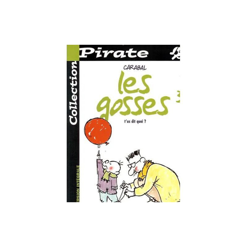 Les Gosses N° 3 - T'As Dit Quoi