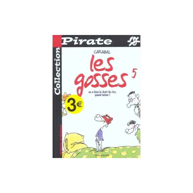 Les Gosses N° 5 - On A Bien Le Droit De Rire Quand Même
