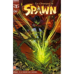 Les Chroniques De Spawn N° 6 A ( Mai 2006 ) : " Spawn : À La...