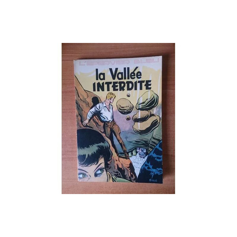 L'Epervier Bleu Vi : La Vallee Interdite
