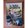 L'Epervier Bleu Vi : La Vallee Interdite