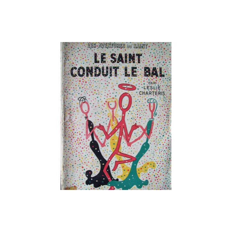 Le Saint Conduit Le Bal
