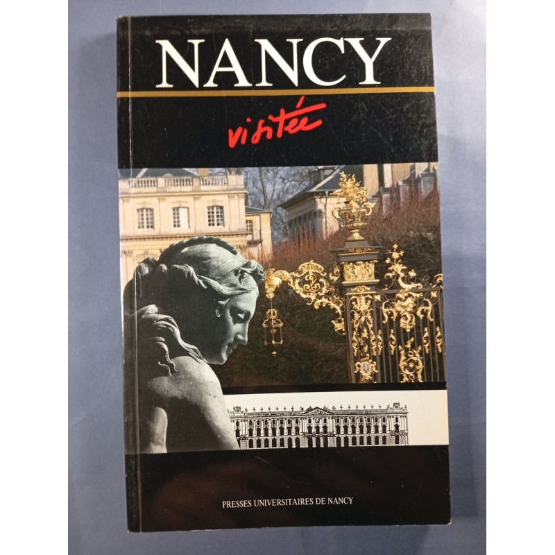 Nancy visitée
