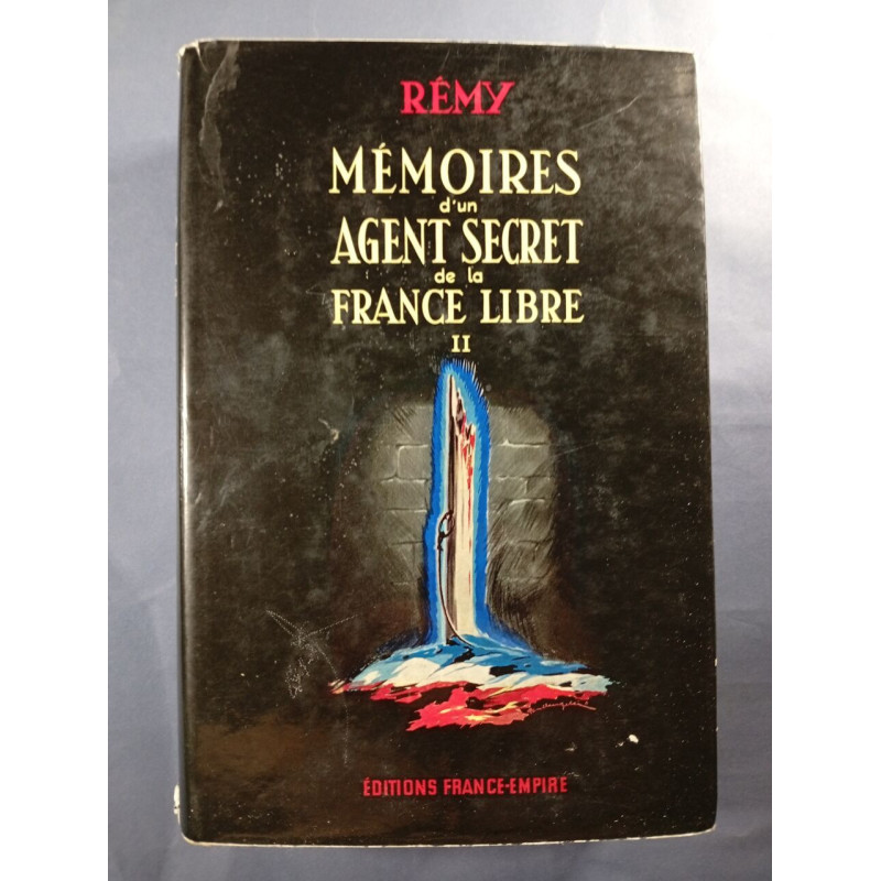 Mémoires d'un agent secret de la France libre II