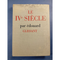 Le IVe siècle