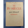Le IVe siècle