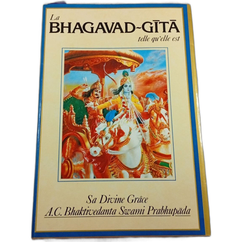 La Bhagavad-Gītā telle qu'elle est
