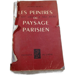 Les peintres du paysage parisien du XVe siècle à nos jours