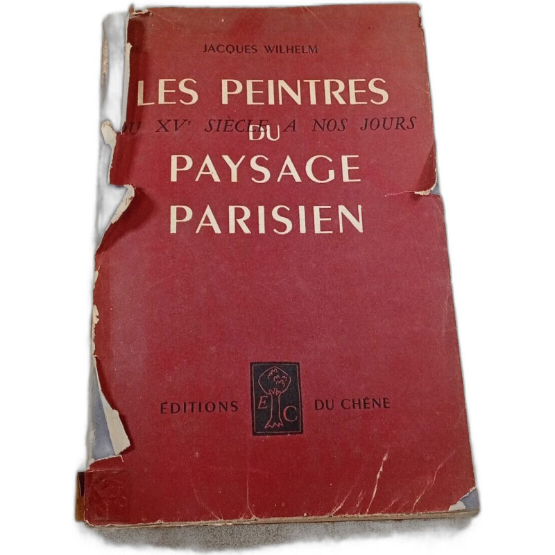 Les peintres du paysage parisien du XVe siècle à nos jours