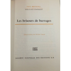 Les briseurs de barrages