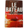 Le Bateau: Le Styx - Un voyage aux limites de l'enfer