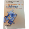 La puissance de la cohérence