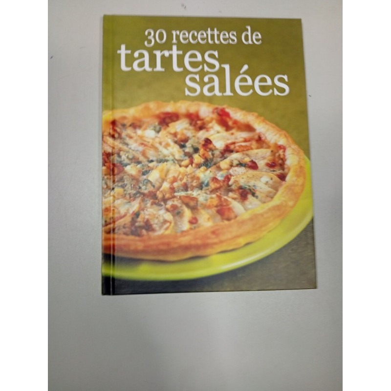 30 recettes de tartes salées