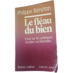 Le fléau du bien