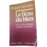Le fléau du bien