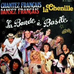Chantez Français Dansez Français / La Chenille