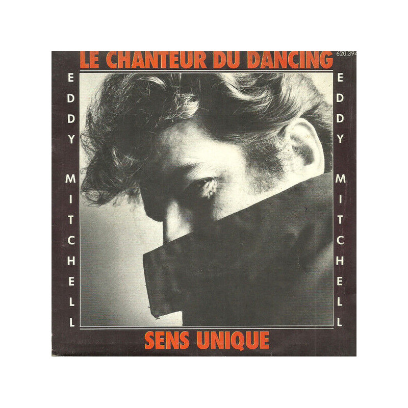 Le Chanteur Du Dancing / Sens Unique