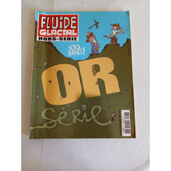 Fluide Glacial Hors-Série OR / n° 27 / Août 2004