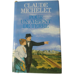 Pour un arpent de terre