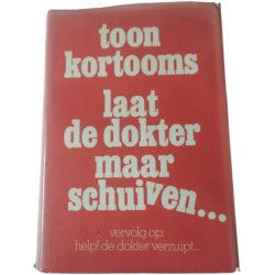 Toon kertooms laat de dokter maar schuiven