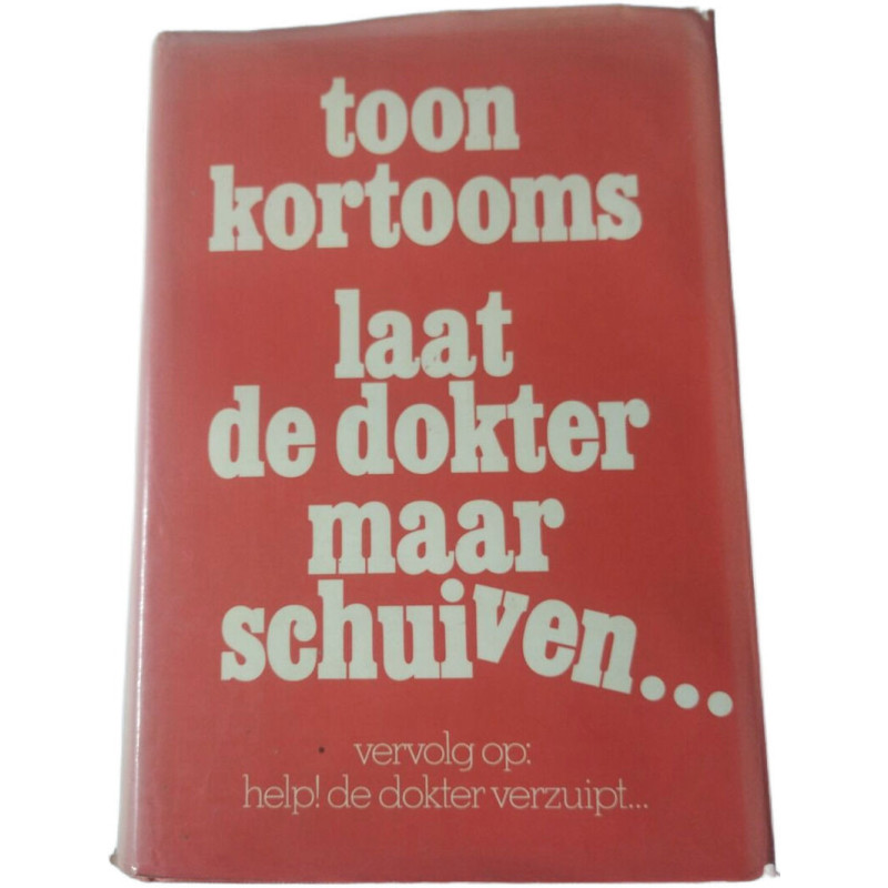 Toon kertooms laat de dokter maar schuiven